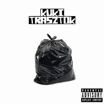 TRASZTOK by Kuki