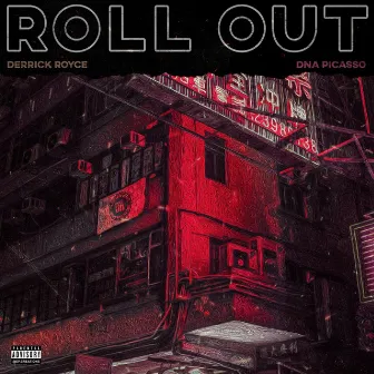 Roll Out by Derrick Royce