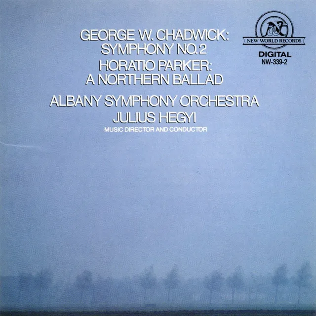 Parker: A Northern Ballad/Chadwick: Symphony No. 2