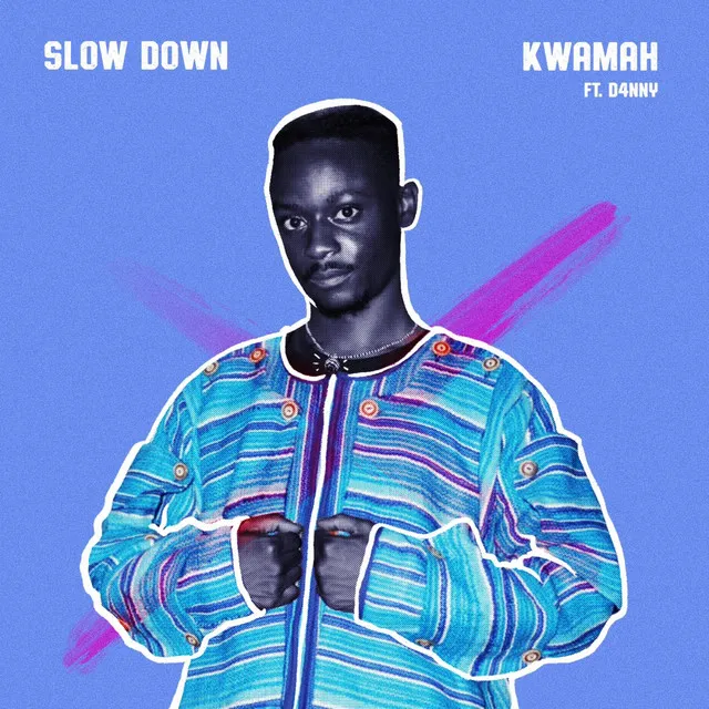 Slow Down