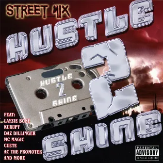 Hustle 2 Shine 