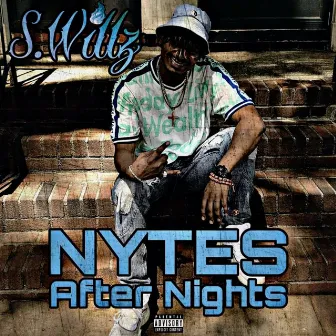 NYTES After Nights by S. Willz