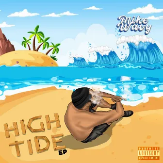 High Tide by Mike Wavy