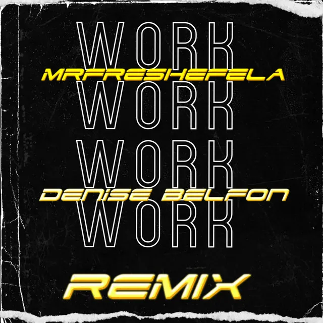 WORK (Remix)