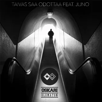 Taivas Saa Odottaa (feat. Juno) by Oskari Olematon