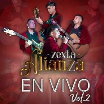 Zexta Alianza En Vivo Vol.2 by Zexta Alianza