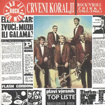 Rock'N'Roll Zbirka-Kad Je Rock Bio Mlad by Crveni Koralji