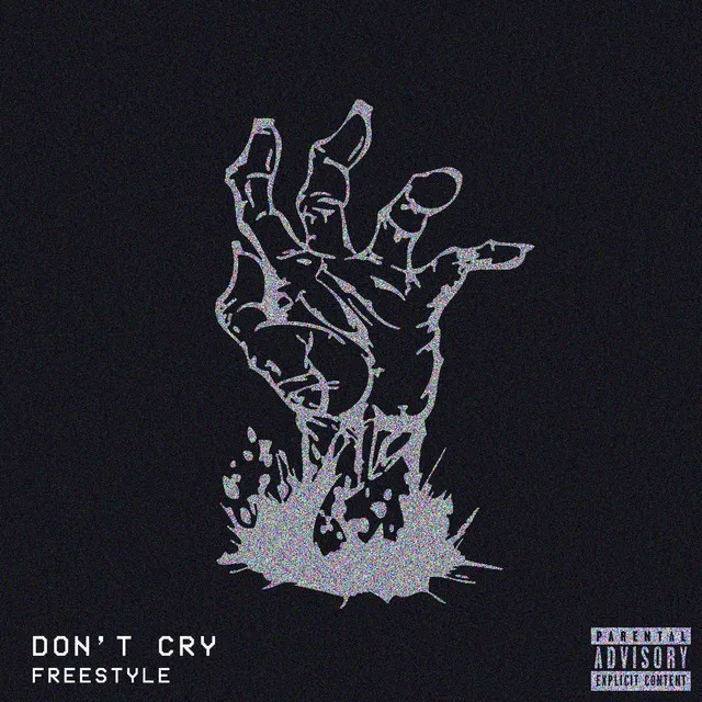 Don't Cry Freestyle