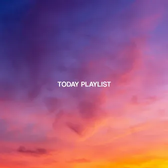 Today Playlist: Relax Now, Fantastic Background Music by Soft Jazz Music Fantasy