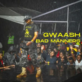 Bad Manners by Gwaash