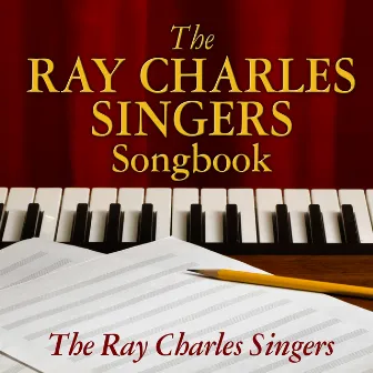 The Ray Charles Singers Songbook by The Ray Charles Singers