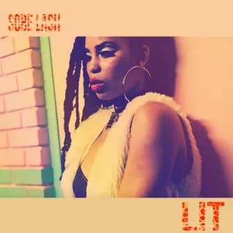 LIT (Single) by Sobe Lash