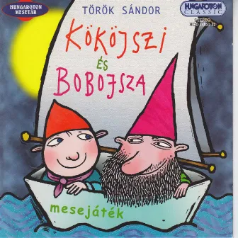 Kököjszi és Bobojsza by Laszlo Szacsvay