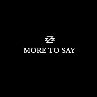 More to Say by SwizZz