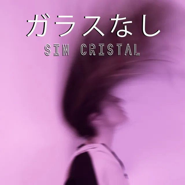 Sin Cristal