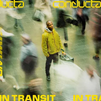 In Transit by Conducta