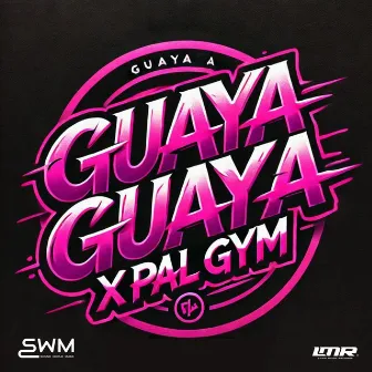 Guaya Guaya X Pal Gym by Julieta Lopez