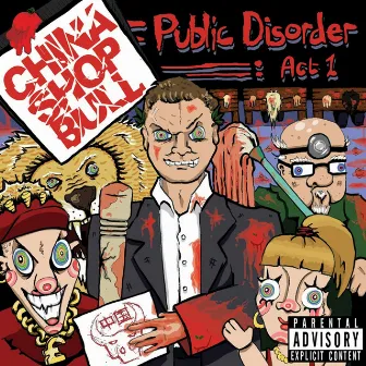 Public Disorder: Act 1 by China Shop Bull