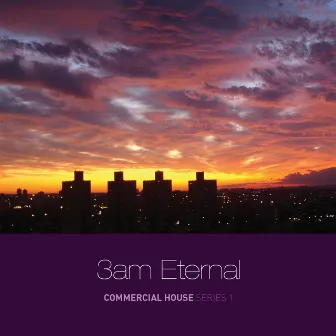 3am Eternal: Commercial House, Series 1 by Wrong Planet Music