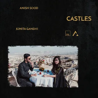 Castles by Anish Sood