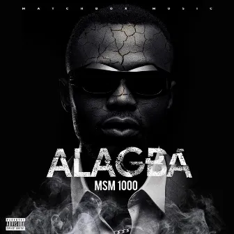 Alagba by MSM 1000