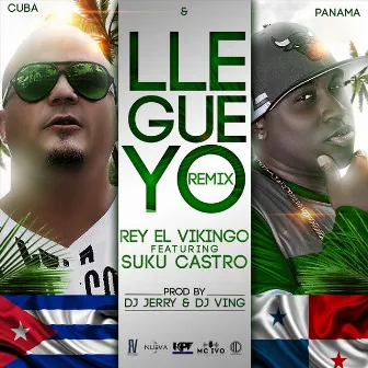 Llegue Yo (Remix) by REY EL VIKINGO