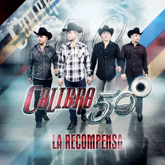 La Recompensa by Calibre 50