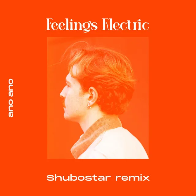 Feelings Electric - Shubostar Remix