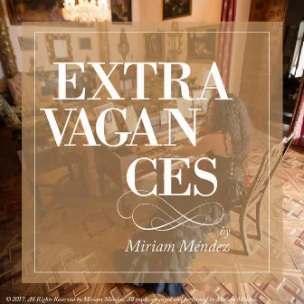 Extravagances by Miriam Méndez