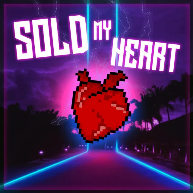 Sold My Heart