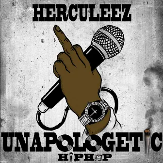 Unapologetic Hip Hop by Herculeez