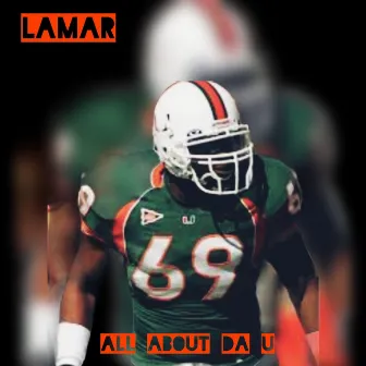 All About Da U by Official Lamar