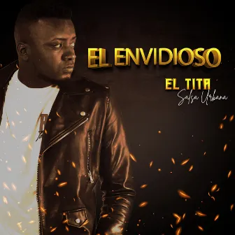 El Envidioso by El Tita Salsa Urbana