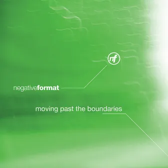 Moving Past The Boundaries by Negative Format