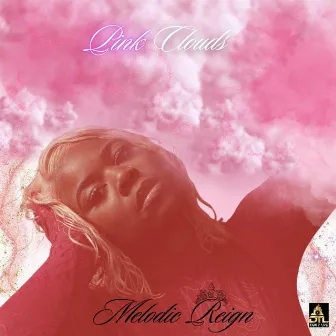 Pink Clouds by Melodic Reign