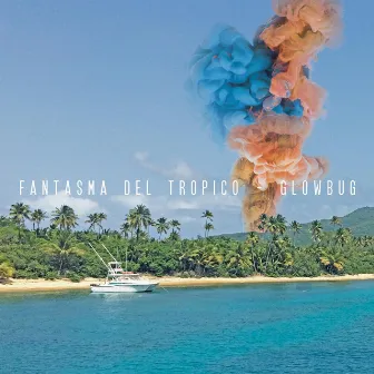 Fantasma Del Tropico by Glowbug