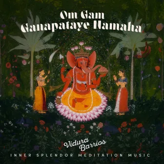 Om Gam Ganapataye Namaha by 