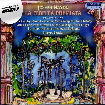 Haydn: La Fedelta Premiata by Frigyes Sándor