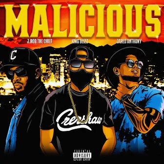 Malicious by King Blizz