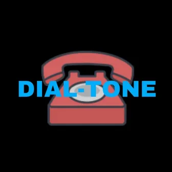 Dial-Tone by Monarchy223