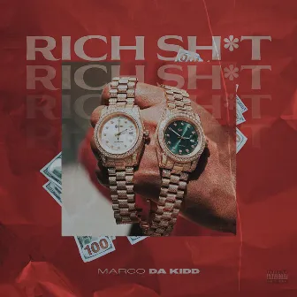 Rich Shit by Marco Da Kid