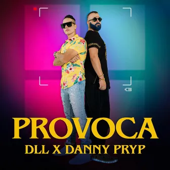 Provoca by Danny Pryp