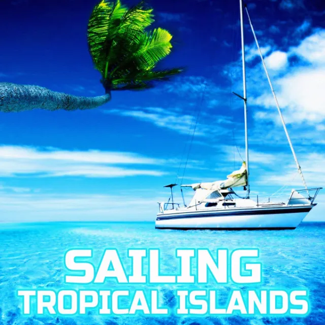 Tropical Island Sailing