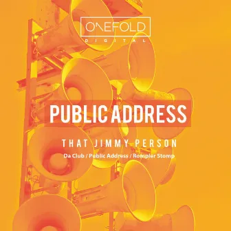 Public Address EP by That Jimmy Person