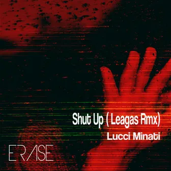 Shut Up ( Leagas Rmx ) by Leagas