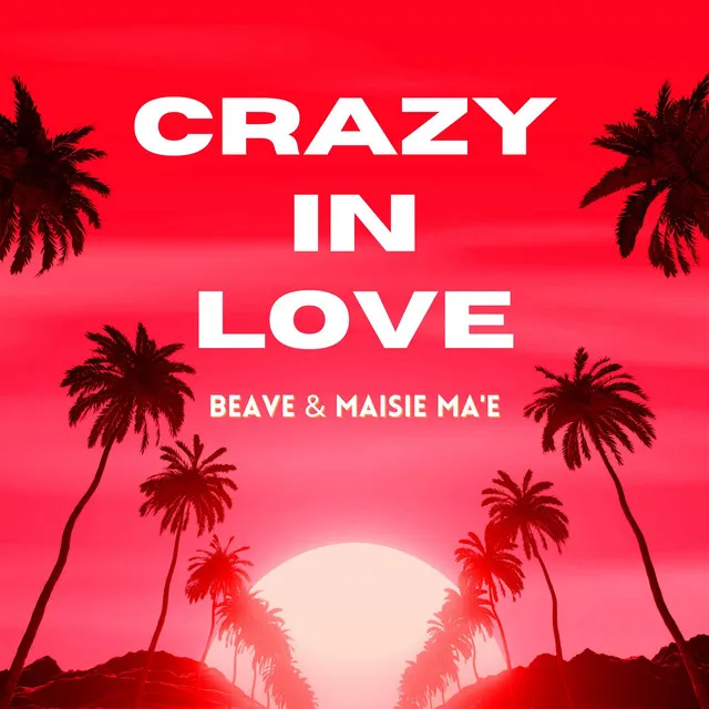 Crazy In Love - Club Mix