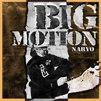 Big Motion by Roma Gang