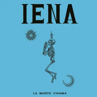 La Morte Chiama by Iena