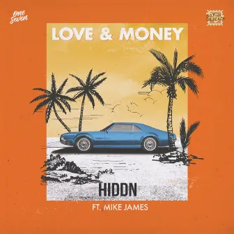 Love & Money (feat. Mike James) by Mike James