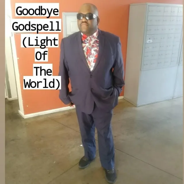 Goodbye Godspell (Light Of The World)